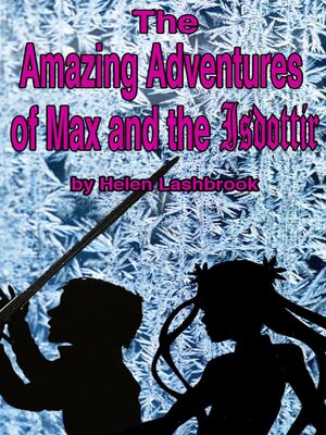 cover image of The Amazing Adventures of Max & the Isdottir